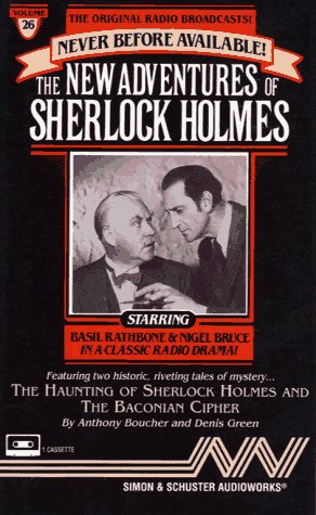 The New Adventures of Sherlock Holmes, Vol. 26: The Haunting of Sherlock Holmes and the Baconian Cipher (9780671794170) by Anthony Boucher; Basil Rathbone; Nigel Bruce
