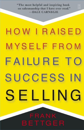 Imagen de archivo de How I Raised Myself from Failure to Success in Selling a la venta por SecondSale