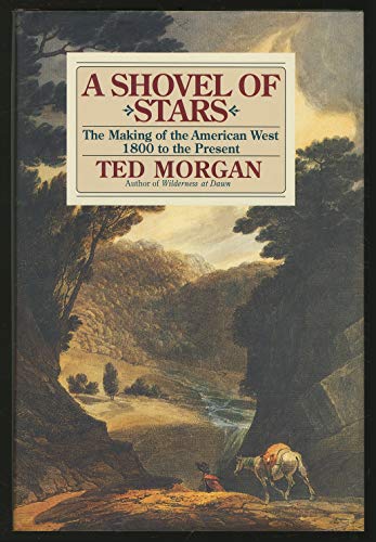 Beispielbild fr A Shovel of Stars : The Settling of the North American Continent 1850-1994 zum Verkauf von Better World Books
