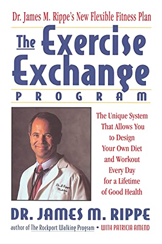 Stock image for The Exercise Exchange Program: The Unique System That Allows You to Design Your Own Diet and Workout Every Day for a Lifetime of Good Health for sale by Revaluation Books