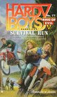 Beispielbild fr Survival Run: The Hardy Boys Case Files No. 77 zum Verkauf von Top Notch Books