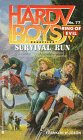 Stock image for Survival Run: The Hardy Boys Case Files No. 77 for sale by Top Notch Books