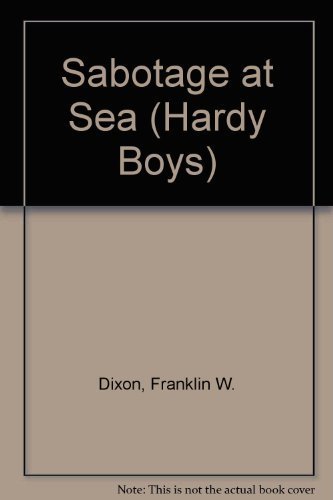 The Hardy Boys Casefiles #92: Sabotage at Sea