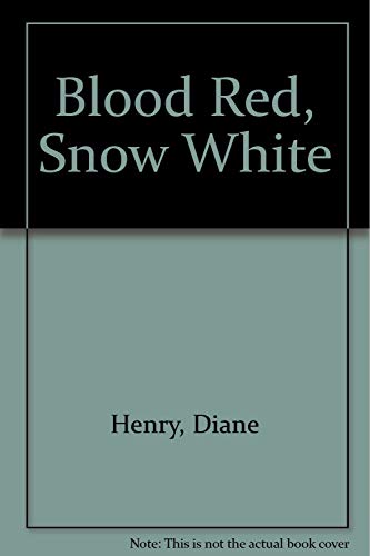 Beispielbild fr Blood Red, Snow White zum Verkauf von SecondSale