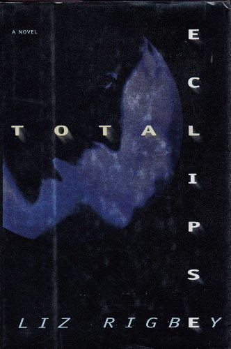 Stock image for Total Eclipse for sale by Willis Monie-Books, ABAA