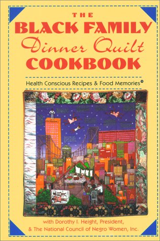 Beispielbild fr The Black Family Dinner Quilt Cookbook zum Verkauf von Wonder Book