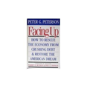 9780671796426: Facing Up: Paying Our Nation's Debt and Saving Our Children's Future
