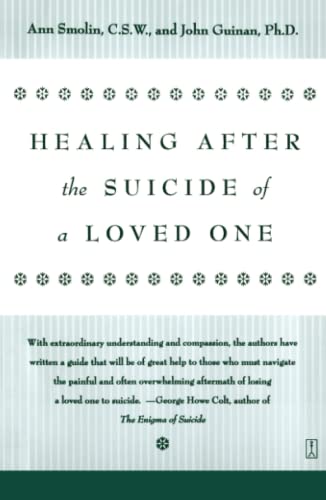 Stock image for Healing after the Suicide of a Loved One for sale by Better World Books