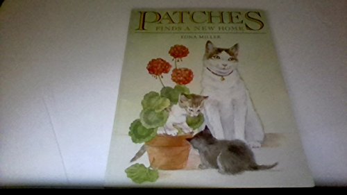 Stock image for Patches Finds a New Home for sale by HPB-Diamond