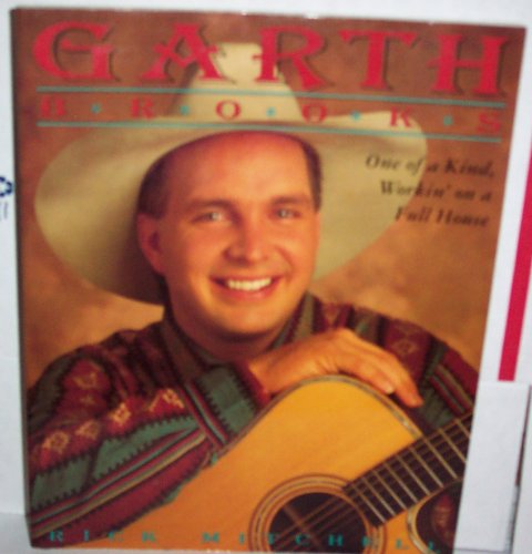 Beispielbild fr Garth Brooks: One of a Kind Workin' on a Full House zum Verkauf von SecondSale