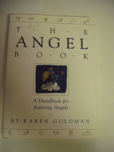 9780671796990: Angel Book: A Handbook for Aspiring Angels
