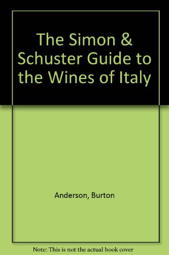 Stock image for The Simon & Schuster Guide to the Wines of Italy for sale by Wonder Book