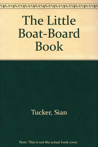 Stock image for The Little Boat-Board Book for sale by ThriftBooks-Dallas