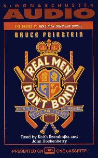 Stock image for Real Men Don't Bond for sale by The Yard Sale Store