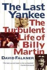 9780671797577: LAST YANKEE: TURBULENT LIFE OF BILLY MARTIN