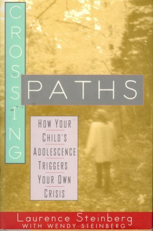 9780671797584: Crossing Paths: How Your Child's Adolescence Triggers Your Own Crisis