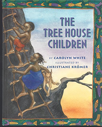 Stock image for The Tree House Children: An African Tale for sale by ZBK Books