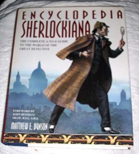 Beispielbild fr Encyclopedia Sherlockiana : The Complete A-to-Z Guide to the World of the Great Detective zum Verkauf von Better World Books