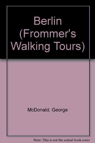 Stock image for Frommer's Walking Tours: Berlin (Frommer's Memorable Walks) for sale by Wonder Book