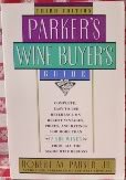 Stock image for Parker's Wine Buyer's Guide for sale by WorldofBooks