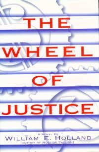 Beispielbild fr The wheel of justice zum Verkauf von Books From California