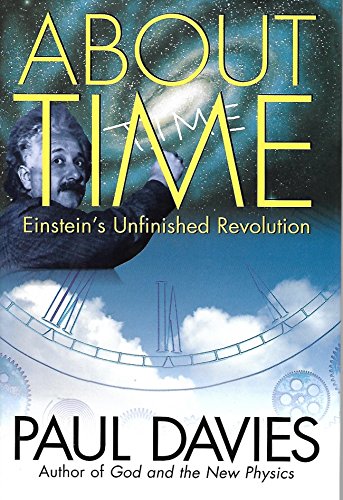 Imagen de archivo de About Time: Einstein's Unfinished Revolution a la venta por SecondSale