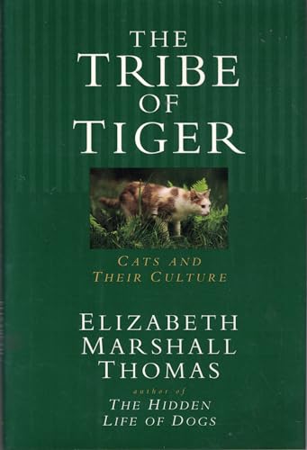 Imagen de archivo de The Tribe of Tiger: Cats and Their Culture a la venta por Gulf Coast Books