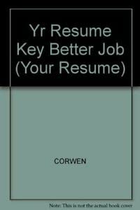 Imagen de archivo de Your Resume: Key to a Better Job a la venta por Wonder Book