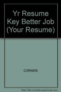 Stock image for Your Resume: Key to a Better Job for sale by Wonder Book