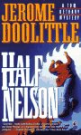 Stock image for Half Nelson: Half Nelson for sale by ThriftBooks-Atlanta