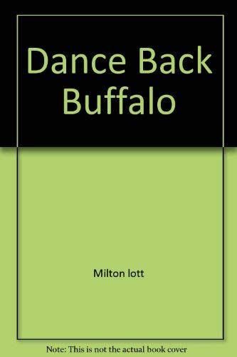 9780671800710: Dance Back the Buffalo