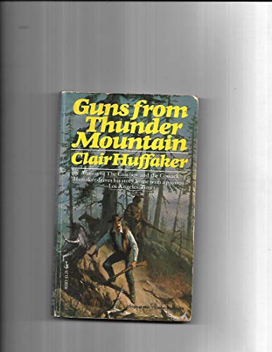 Beispielbild fr Guns from Thunder Mountain zum Verkauf von Bargain Finders of Colorado