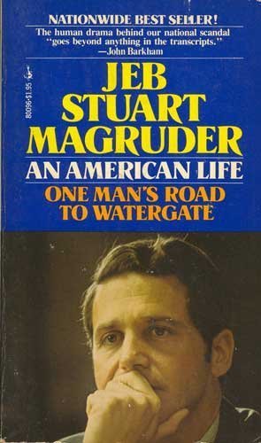Stock image for An American Life: One Man's Road to Watergate for sale by Top Notch Books