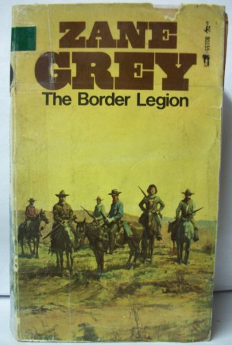 Imagen de archivo de The Border Legion a la venta por Better World Books