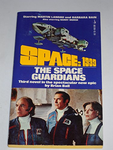 Stock image for Space Guardians (Space 1999) for sale by HPB-Ruby