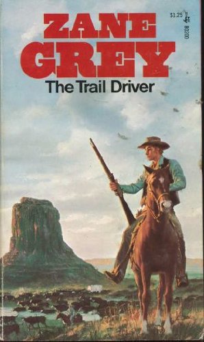 Stock image for The Trail Driver for sale by ThriftBooks-Atlanta