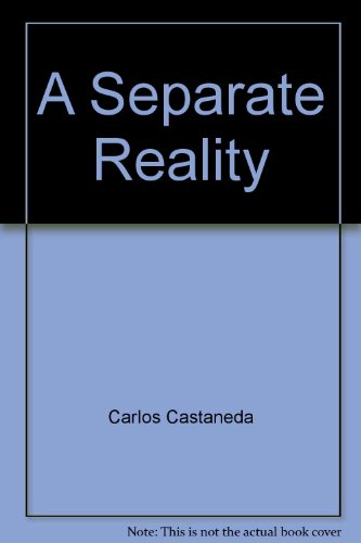 Beispielbild fr A Separate Reality: Further Conversations With Don Juan zum Verkauf von ThriftBooks-Atlanta