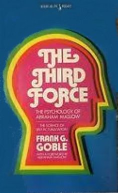 9780671802165: The Third Force: The Psychology of Abraham Maslow