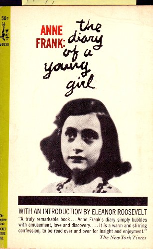 Stock image for The diary of a young girl: Anne Frank ; translated from the Dutch by B.M. Mooyaart-Doubleday ; with an introduction by Eleanor Roosevelt ; and a new preface by George Stevens for sale by Basement Seller 101