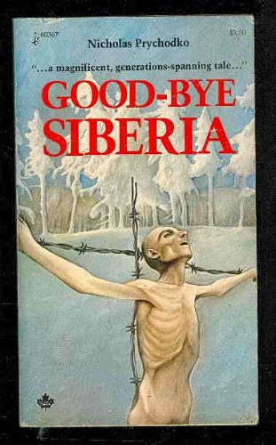 Stock image for Good-bye Siberia for sale by Irolita Books
