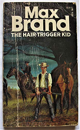 Beispielbild fr The Hair-Trigger Kid zum Verkauf von Kennys Bookshop and Art Galleries Ltd.