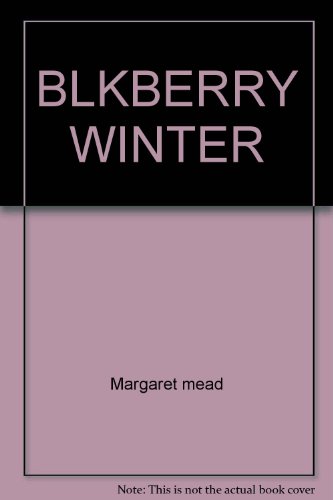 Beispielbild fr Blackberry Winter zum Verkauf von Better World Books
