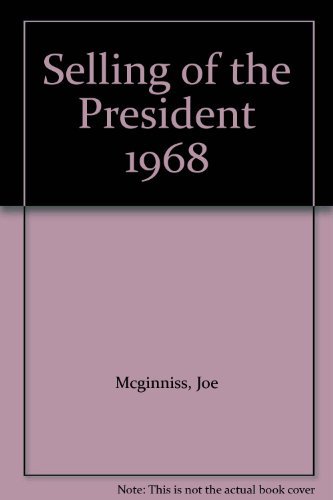 9780671804237: Selling of the President 1968