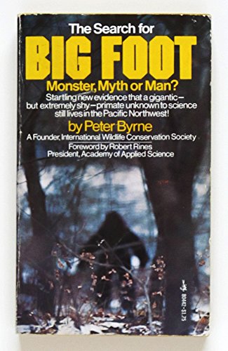 The Search for Bigfoot (Monster, Myth or Man?)