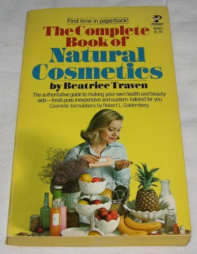 9780671804619: Complete Book of Natural Cosmetics