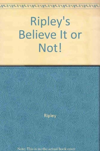 Beispielbild fr Ripley's Believe It or Not! zum Verkauf von ThriftBooks-Atlanta