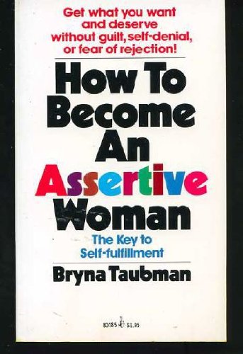 Stock image for Ht assertive Woman for sale by Better World Books