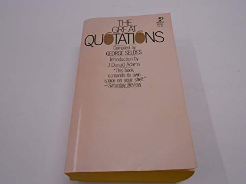 Stock image for The Great Quotations -A collection of Man's Best Thinking for sale by The Book Garden