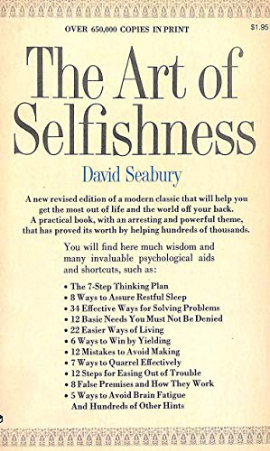 9780671805005: The Art of Selfishness