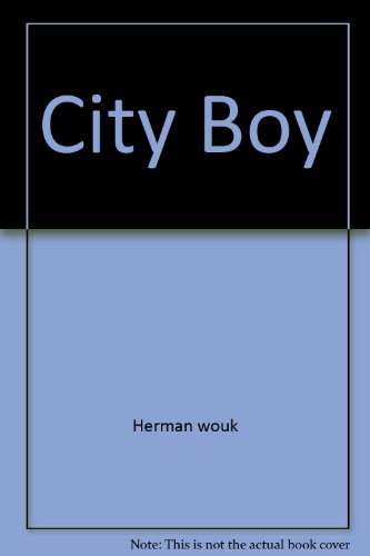 9780671805142: City Boy [Paperback] by Herman wouk